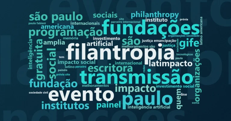 Nuvem de palavras com os termos centrais da notícia 'Fórum de Filantropos do IDIS abre com Conceição Evaristo em SP' no Terceiro Setor